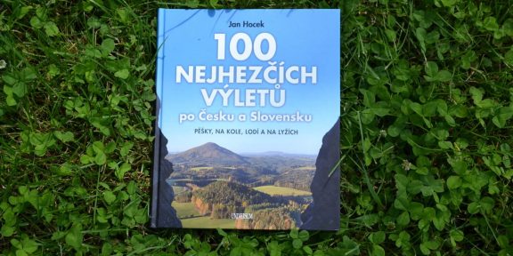 Recenze knížky 100 nejhezčích výletů po Česku a Slovensku