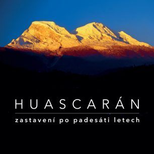 Obálka HUASCARÁN – zastavení po padesáti letech