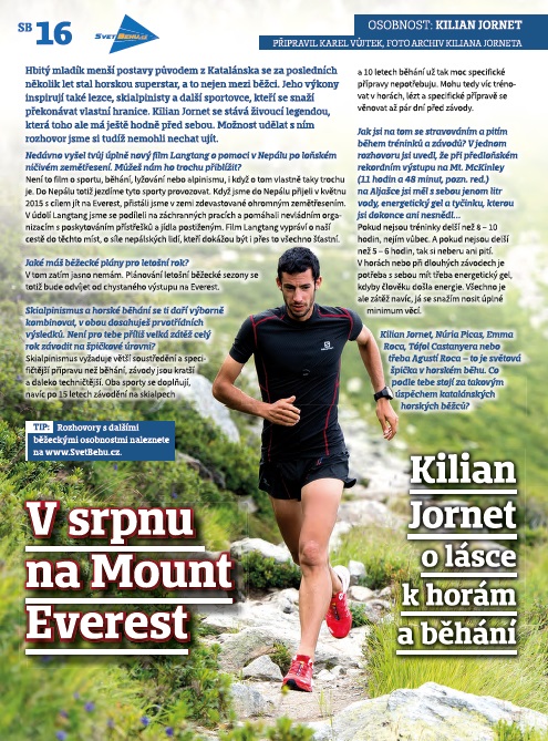 Exkluzivně se nám podařilo získat rozhovor s legendou horského běhu, Kilianem Jornetem.