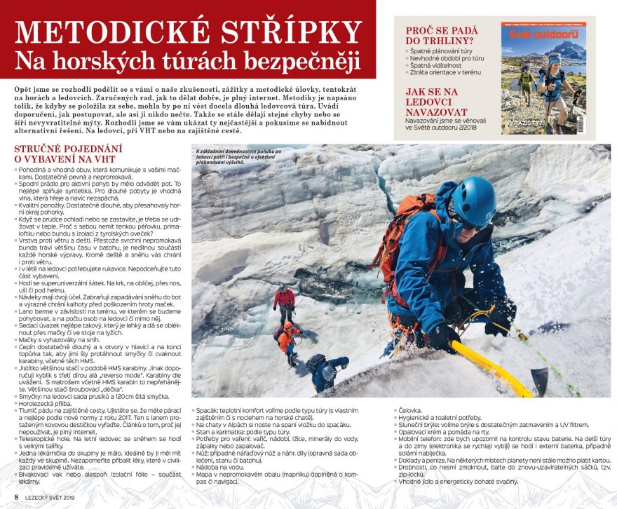V Lezeckém světě přinášíme už tradičně metodické okénko horského vůdce Vojty Dvořáka.